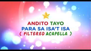 “Andito Tayo Para Sa Isa’t Isa” | Ang Christmas ID ng Pilipino ( FILTERED ACAPELLA ) Free Download⬇⬇