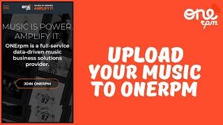 How to Upload Music to Onerpm For Release | Easy