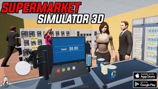 Supermarket Simulator 3D Mobile Gameplay Android