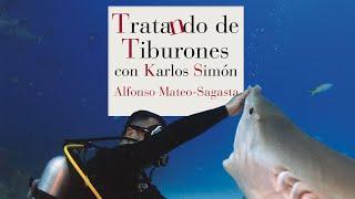 Presentación del  libro: TRATANDO DE TIBURONES con Karlos Simón