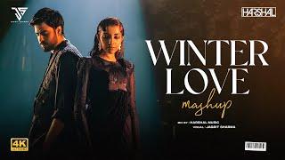 Winter Love Mashup | Harshal Music | Jhol X Sohne Lagde X Talk |  Punjabi Love Mashup 2024