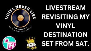 Dance Floor Heretics Livestream Revisiting My Vinyl Destination Set from last week