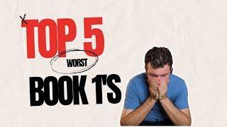 Top 5 Worst Book One's In A Series