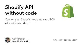 Shopify API integration without code — NoCodeAPI