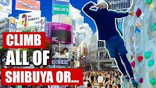 Climb EVERY Boulder in the Middle of Shibuya, Tokyo OR...