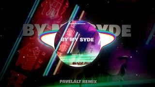 A7S - By My Side (Pavelalt Remix)