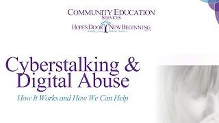 Cyberstalking and Digital Abuse: Tips for Survivors and Advocates