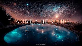 AURĒA Healing For Humans [ᴀᴜʀᴇᴀ ᴛʀᴀɴsᴍɪssɪᴏɴ **ᴀᴅᴠᴀɴᴄᴇᴅ ᴍᴇᴅɪᴛᴀᴛᴏʀs ᴏɴʟʏ]