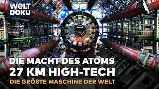 DIE GRÖßTE MASCHINE DER WELT: Wie der LHC das Universum entschlüsselt | DOKU GENIALE MASCHINEN S2E02