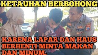 BERBOHONG.YATIM PIATU TERLANT@R JALAN KAKI DIBOHONGI TEMANNYA KERJA BERHENTI MINTA MAKAN DAN MINUM