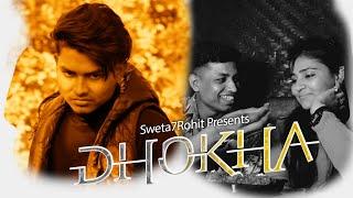 Dhokha Cover Story | Arijit Singh | Khushalii Kumar | Sweta7Rohit