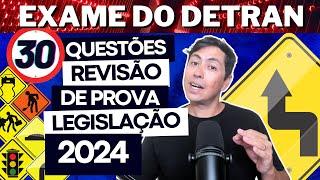 30 QUESTÕES ATUAIS COMENTADAS DO EXAME TEÓRICO 2024, Legislação de trânsito #autoescola #cnh