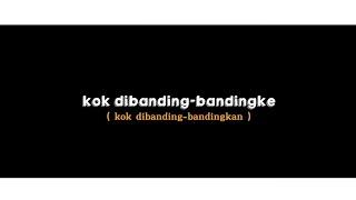 MENTAHAN LIRIK LAGU || DJ WONG KO NGENE DI BANDING-BANDING KE!!!