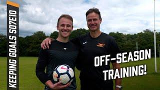 Off Season Training for Goalkeepers 2! | KG7EP10