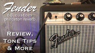 Fender 68 Custom Princeton Reverb: Review, Tone Tips & More