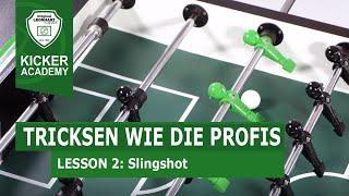 Trickshot: Slingshot! | Kicker Academy Lesson 2 | Tischkicker Tipps & Tricks vom Deutschen Meister