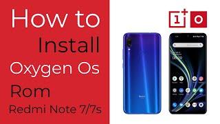 How To Install Oxygen Os in Redmi Note 7 / 7s (Lavender) And Full Review