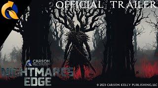 Carson Kelly Publishing's NIGHTMARES EDGE | Official Trailer