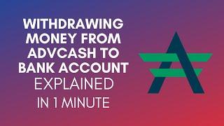 How To Withdraw Money From Advcash To Bank Account (2025)