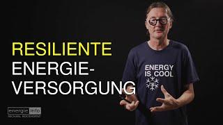 Resiliente Energieversorgung - Was ist das? - 1: Inselversorgung/Energiekrise vermeiden VID2022-078