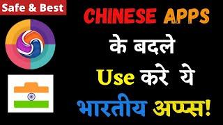 best safe Indian alternative apps for 59 banned Chinese apps   in Hindi