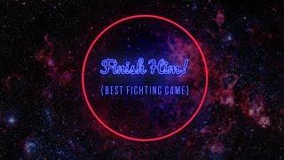 Finish Him! - Best Fighting Game of 2017 | COGconnected Game of the Year Awards