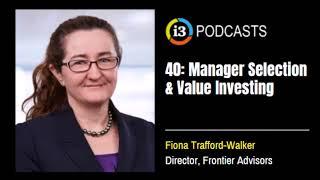 [i3] Podcast Episode 40: Frontier Advisor’s Fiona Trafford Walker