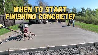 When To Start Finishing Concrete - The 2 Ways I Check It