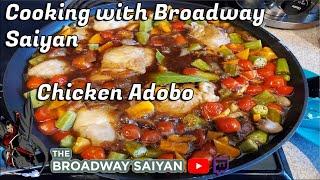Cooking with Broadway Saiyan Chicken Adobo