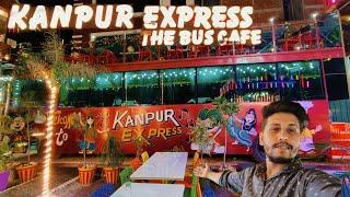 Kanpur Express The Bus Cafe | Newely Opened Restaurant | Only One In India #restaurant