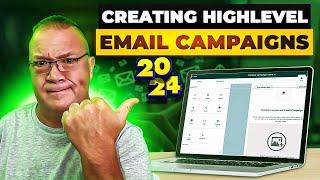 Creating Email Campaigns with GoHighlevel Updated 2024 : A Step-by-Step Tutorial