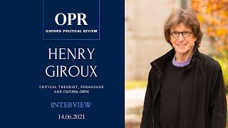 An Interview with Prof. Henry Giroux | Oxford Political Review