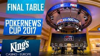 Pokernews Cup 2017 | Final Table |200k€ gtd Main Event | Kings Casino