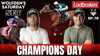 WOLFDEN'S SATURDAY SET EP 76: CHAMPIONS DAY