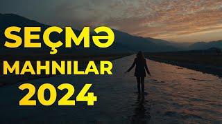 SEÇMƏ MAHNILAR 2024 | AZERBAIJANI MUSIC HITS 2024