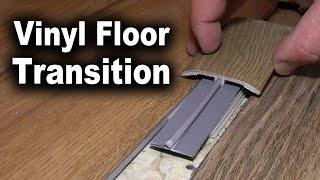 How to Install Vinyl Flooring Transition Strip | LVP Moulding