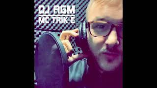 THE RETURN OF MC TRIK-E feat DJ AGM