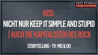 KISS: Nicht nur keep it simple and stupid | Auch die Kapitalisten des Rock