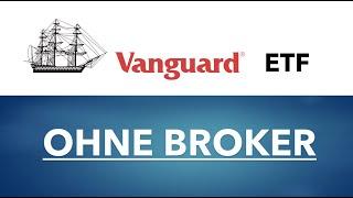 ETFs direkt bei Vanguard kaufen?⎮Portal of Global Finance