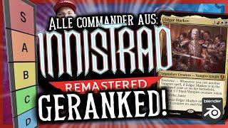 Alle Commander aus Innistrad Remastered geranked! Welche Reprints lohnen sich?