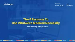 6 Reasons Healthcare Solution Vendors Use Vitalware Medical Necessity (and Other Regulatory Content)