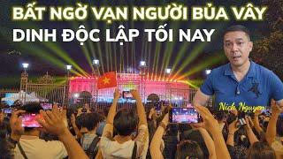 BẤT NGỜ DINH ĐỘC LẬP SÀI GÒN ĐÊM 06-04-2025 || Nick Nguyen