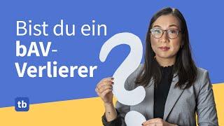 Betriebliche Altersvorsorge sinnlos? | Für 4 Personengruppen erklärt (2023)