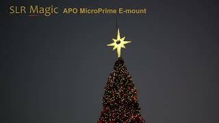 SLR Magic APO MicroPrime CINE Full Frame E-mount | We wish you Happy Holidays and A Happy New Year