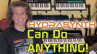 The Hydrasynth can do EVERYTHING! You Don't Need Anything Else!