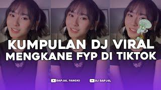 KUMPULAN DJ FYP TIKTOK FULL BASS - VIRAL DI TIKTOK TERBARU 2024 !!!