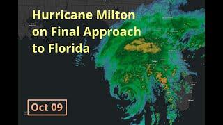 [Wednesday] Hurricane Milton on Final Approach to Florida