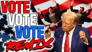 Vote Vote Vote! (Elon x Trump) REMIX - The Remix Bros