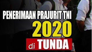 DITUNDA!!! SELEKSI PENERIMAAN PRAJURIT TNI 2020