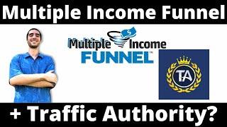 Multiple Income Funnel Traffic Authority